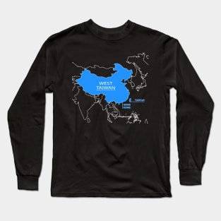 Funny China Map Define China Is West Taiwan Long Sleeve T-Shirt